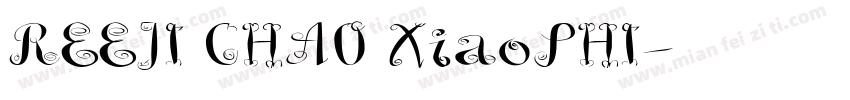 REEJI CHAO XiaoSHI字体转换
